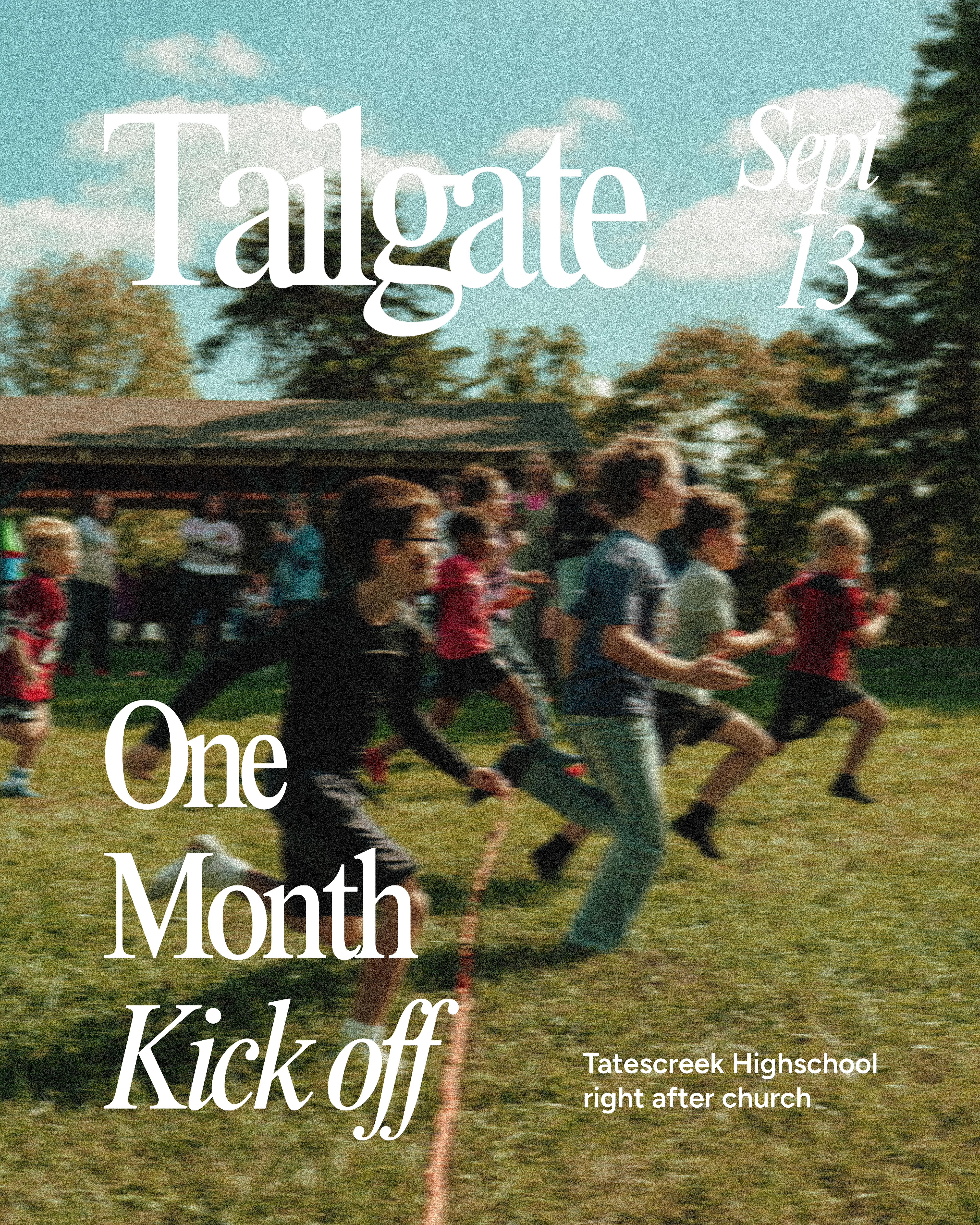 Tailgate one month kick off