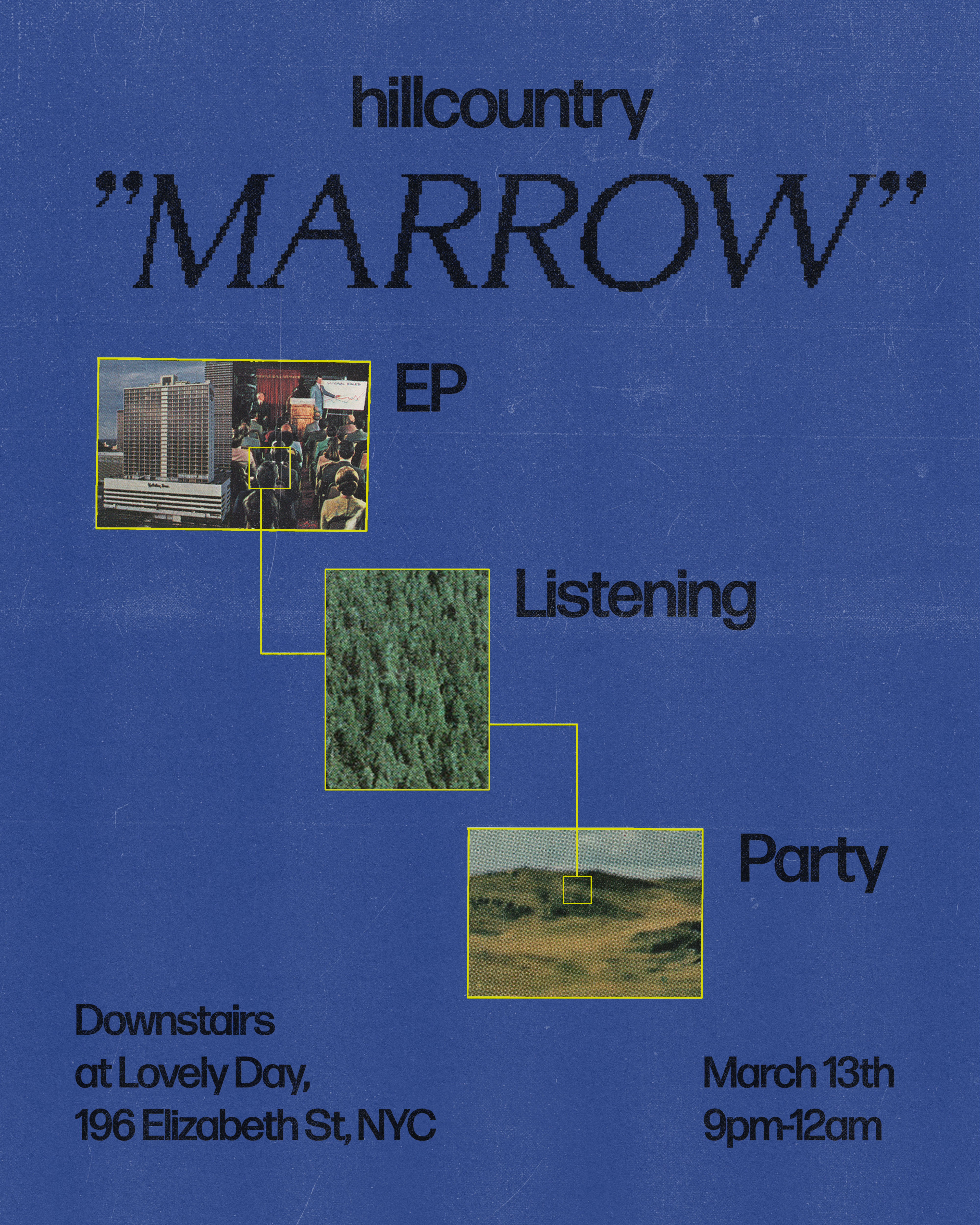 Hillcountry Marrow EP listening party poster